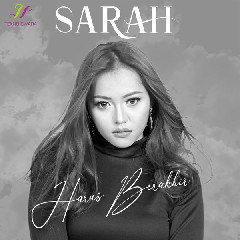 Sarah - Harus Berakhir Mp3