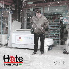 Lim Do Hyuk - Hate Christmas Mp3