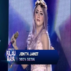 Jenita Janet - 100% Setia Mp3