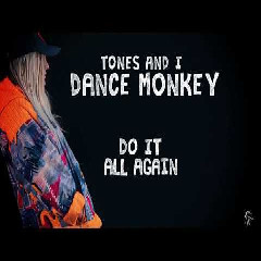 TONES AND I - DANCE MONKEY Mp3