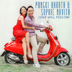 Pongki Barata & Sophie Navita - Love Will Follow Mp3